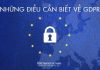 nhung dieu can biet ve gdpr